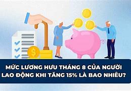 Đề Xuất Tăng Lương Hưu Năm 2025 Terbaru Là Bao Nhiêu Tiền