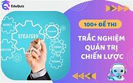 Quản Trị Chiến Lược Trắc Nghiệm